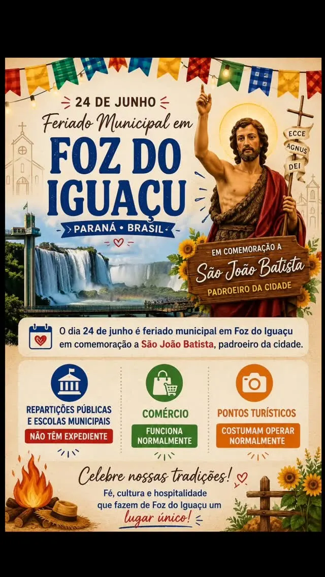 24 de junho, dia de São João Batista, padroeiro de Foz do Iguaçu. Nossa homenagem à cidade.
